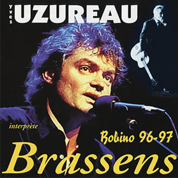 Yves Uzureau interprète Brassens - Bobino 96-97