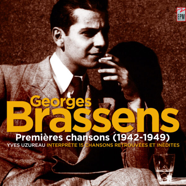 Georges Brassens - Premières chansons (1942-1949)